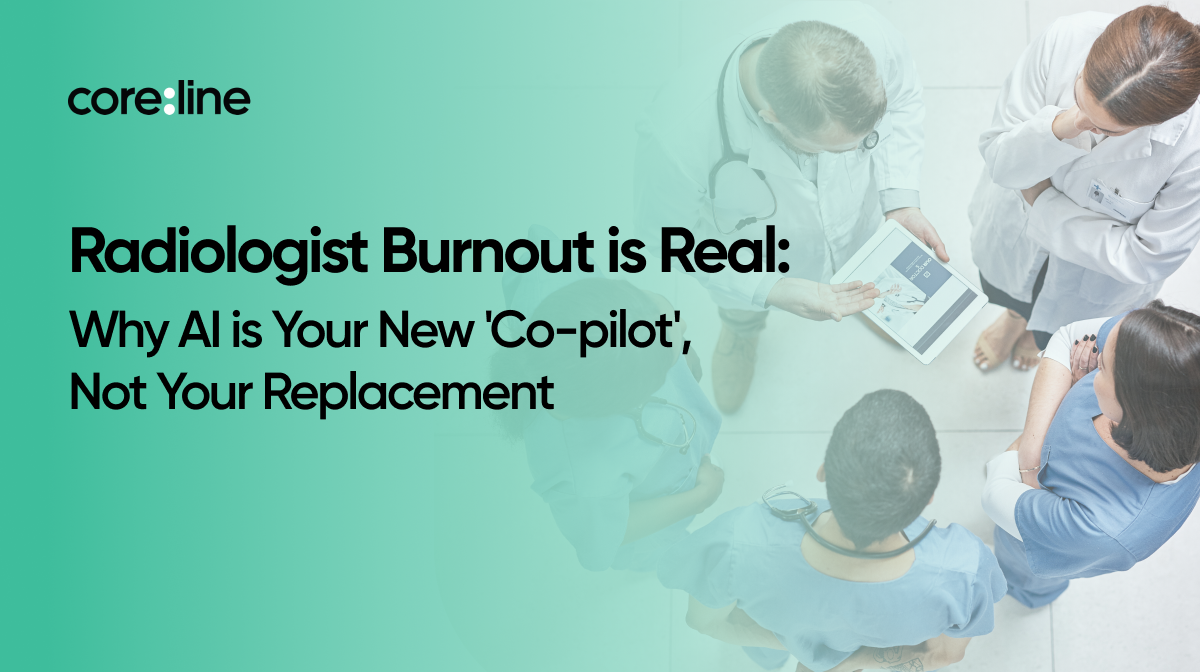 Radiologist Burnout is Real: Why AI is Your New 'Co-pilot', Not Your Replacement