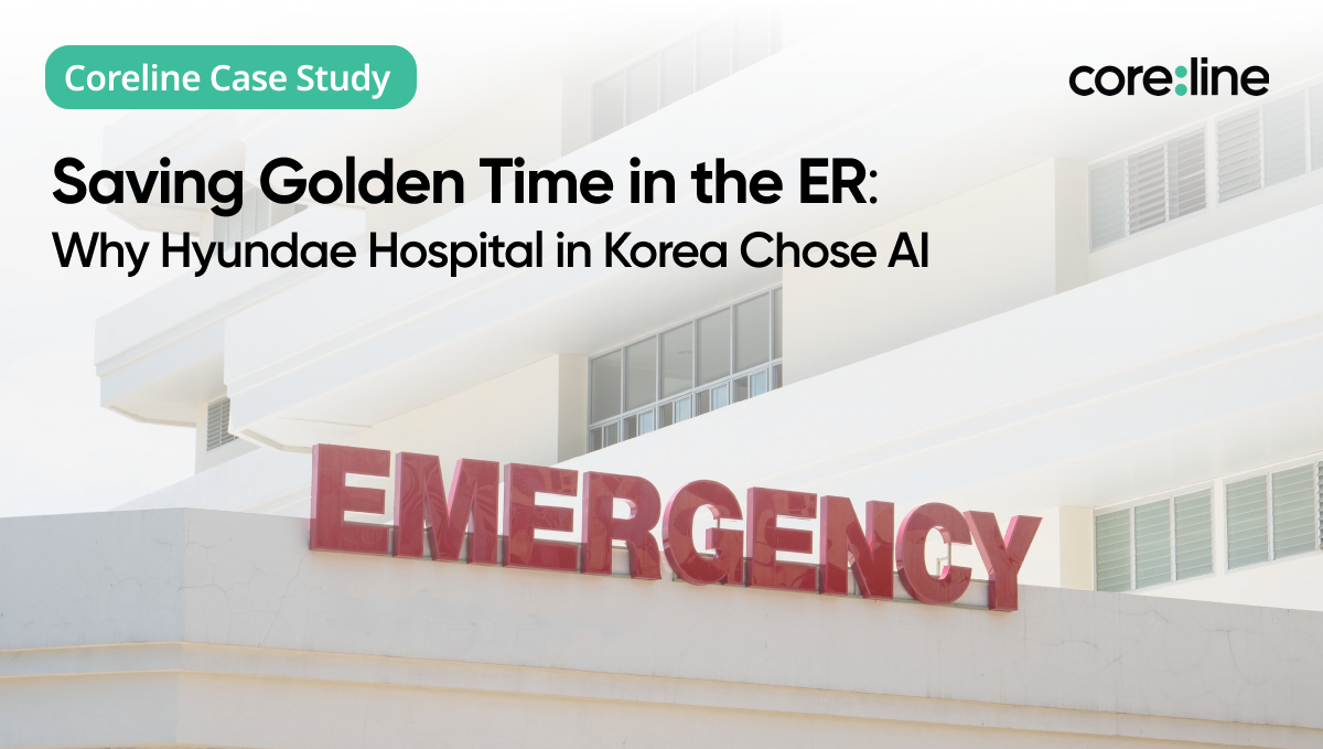 Saving Golden Time in the ER: Why Hyundae Hospital in Korea Chose AI