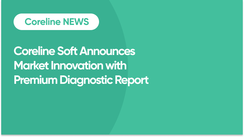 Coreline Soft Announces Market Innovation with Premium Diagnostic Report