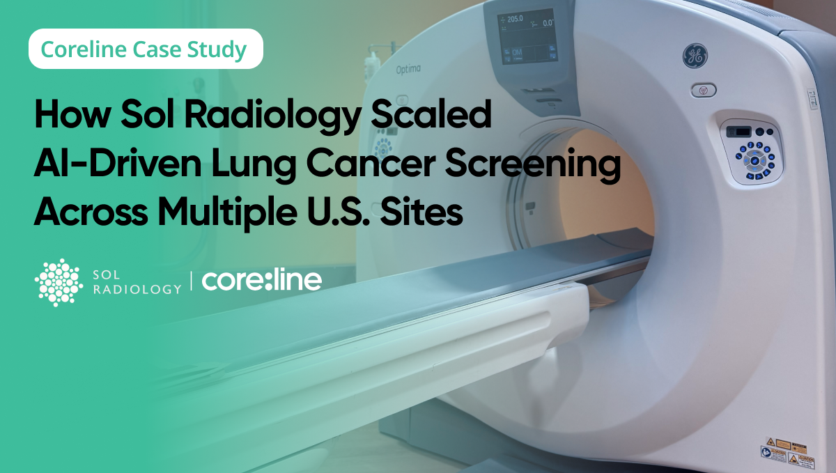 How Sol Radiology Scaled AI-Driven Lung Cancer Screening Across Multiple U.S. Sites